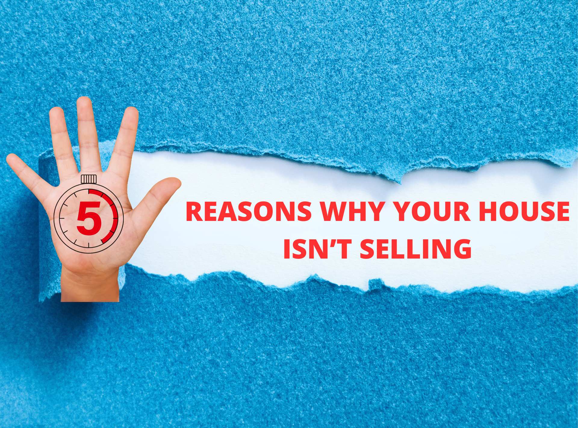 5 reasons why your house isn't selling